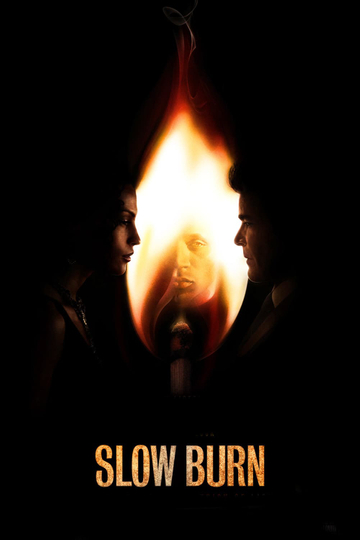 Slow Burn Poster