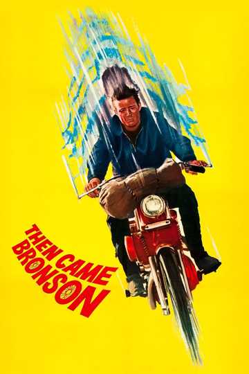 Then Came Bronson Poster