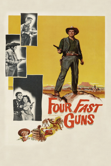 Four Fast Guns Poster