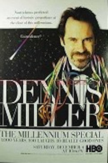 Dennis Miller: The Millennium Special Poster