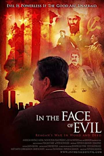 In the Face of Evil Reagans War in Word and Deed