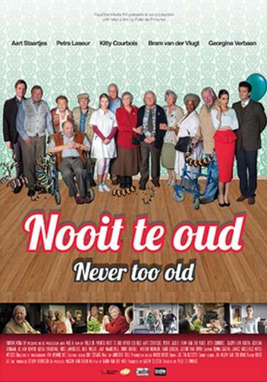 Never Too Old Poster