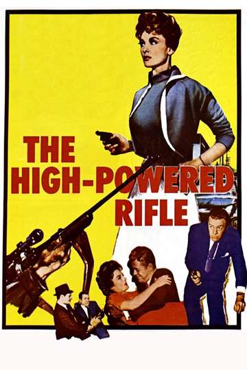 The High Powered Rifle Poster