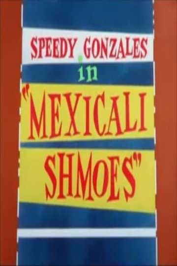 Mexicali Shmoes Poster