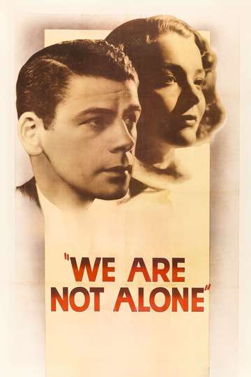 We Are Not Alone Poster