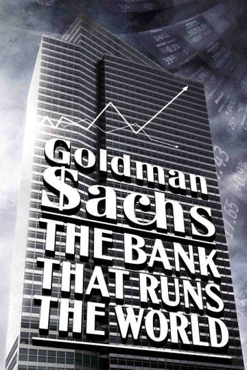 Goldman Sachs The Bank That Runs the World Poster