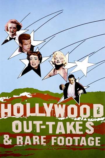 Hollywood Outtakes and Rare Footage Poster