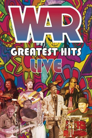 War Greatest Hits Live