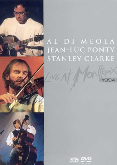 Al Di Meola JeanLuc Ponty Stanley Clarke Live at Montreux