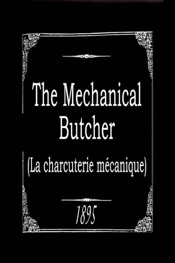 The Mechanical Butcher