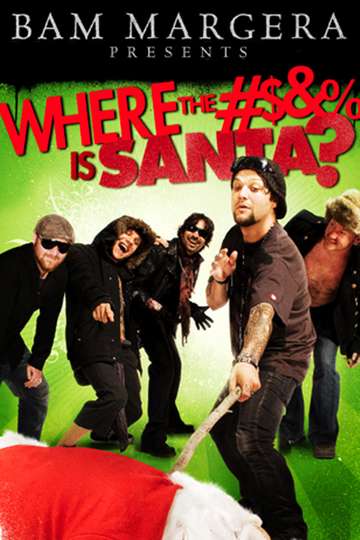 Bam Margera Presents Where The  Is Santa Poster