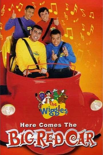 The Wiggles Here Comes The Big Red Car