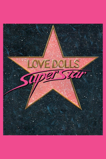 Lovedolls Superstar Poster