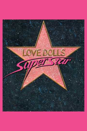 Lovedolls Superstar Poster