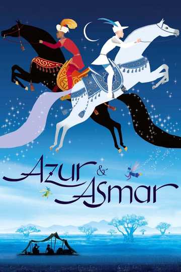 Azur & Asmar: The Princes' Quest Poster