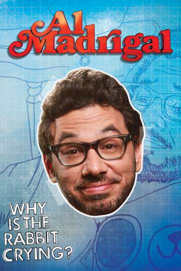 Al Madrigal Why is the Rabbit Crying