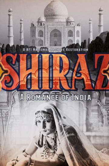 Shiraz A Romance of India Poster