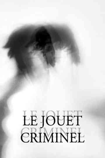 Le Jouet criminel Poster