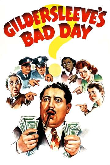 Gildersleeves Bad Day Poster