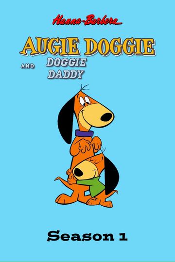 Augie Doggie and Doggie Daddy Season 1 | Moviefone