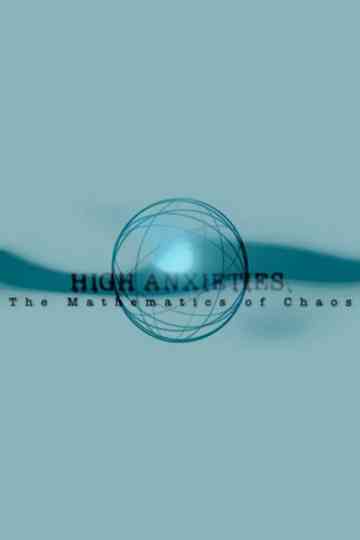 High Anxieties  The Mathematics of Chaos