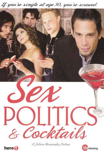 Sex Politics  Cocktails Poster