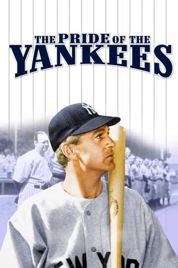 The Pride of the Yankees Poster