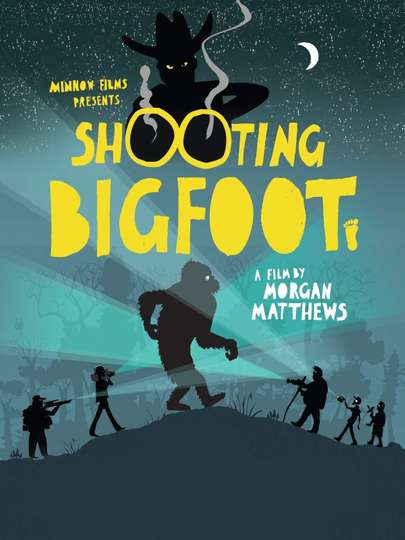 Shooting Bigfoot Poster
