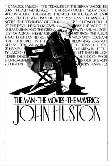 John Huston The Man the Movies the Maverick Poster