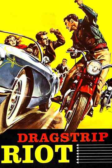 Dragstrip Riot Poster