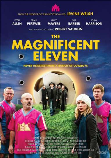 The Magnificent Eleven Poster