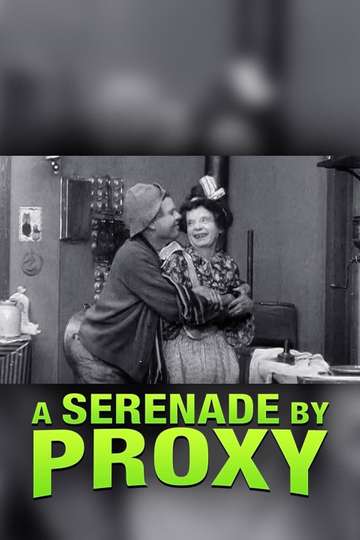 A Serenade by Proxy Poster