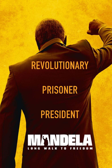 Mandela: Long Walk to Freedom Poster