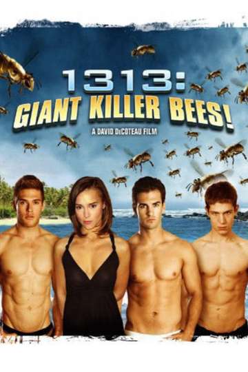 1313 Giant Killer Bees