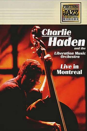Charlie Haden And The Liberation Music Orchestra  Live In Montreal