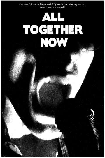 All Together Now Poster