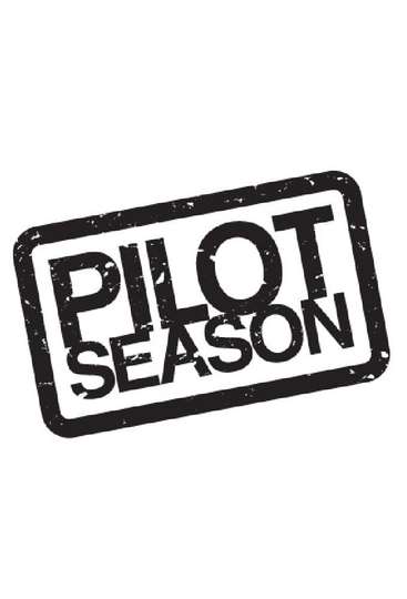 Pilot Season Poster