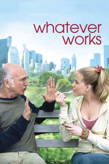 Whatever Works (2009) Stream and Watch Online | Moviefone