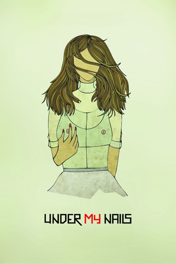 Under My Nails Poster