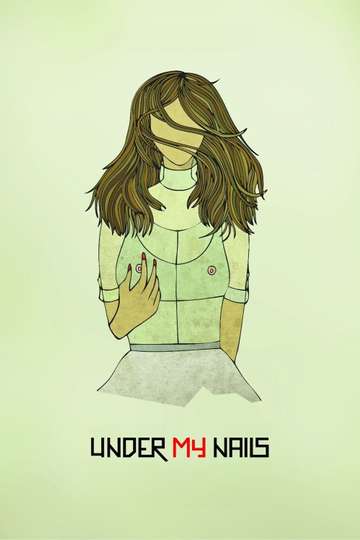 Under My Nails Poster