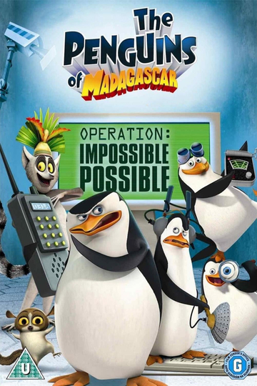 The Penguins of Madagascar  Operation Impossible Possible