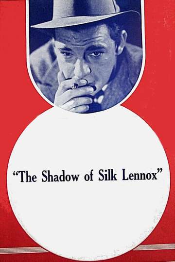 The Shadow of Silk Lennox Poster