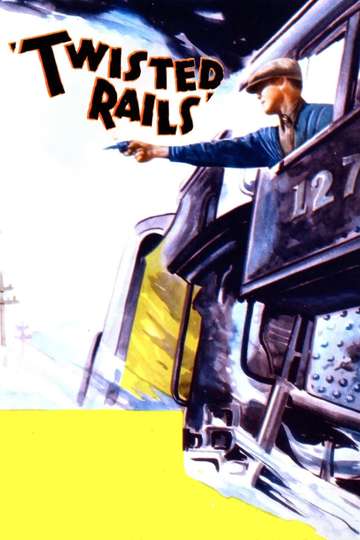 Twisted Rails Poster