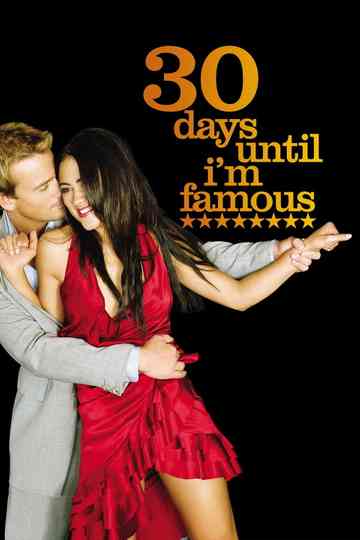30 Days Until I'm Famous Poster