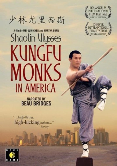 Shaolin Ulysses Kung Fu Monks in America