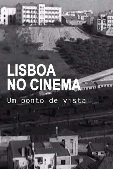Lisboa no Cinema Um Ponto de Vista Poster