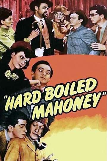 Hard Boiled Mahoney Poster