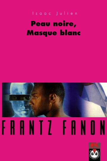 Frantz Fanon Black Skin White Mask Poster