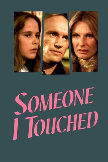 Someone I Touched