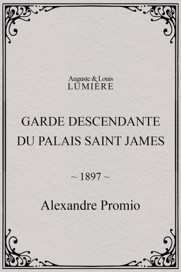 Garde descendante du Palais Saint James